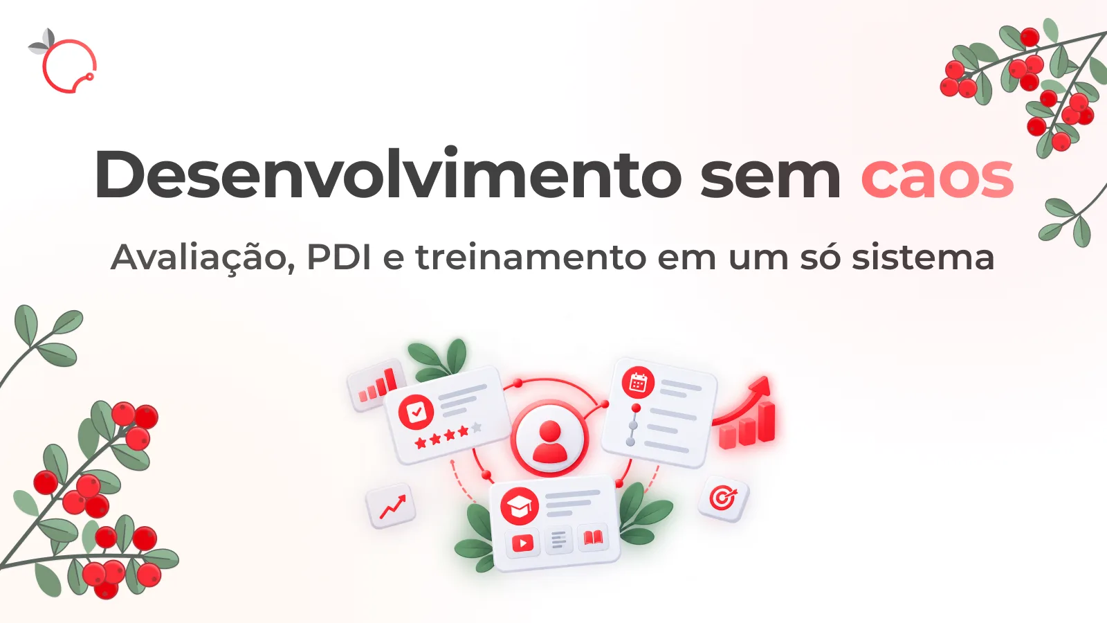 Como o dono da empresa pode criar um sistema de desenvolvimento de pessoas