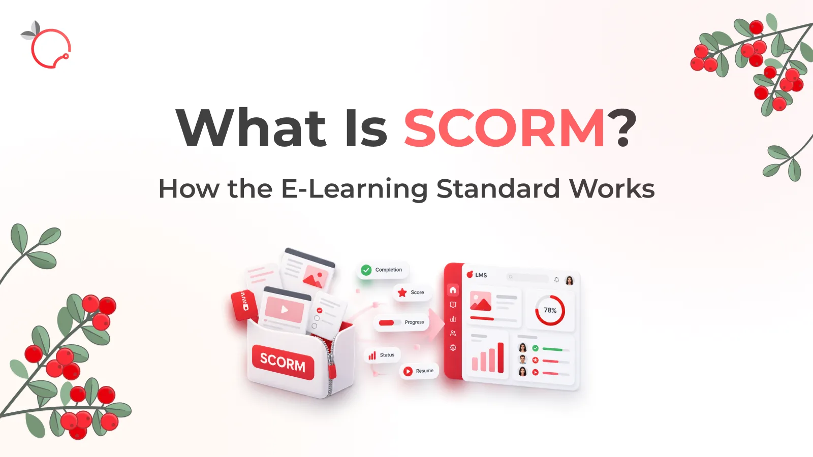 What Is SCORM? How the E-Learning Standard Works